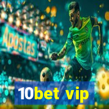 10bet vip